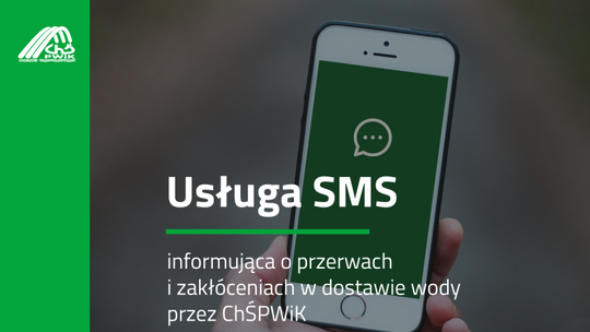 ChŚPWiK zachęca do korzystania z usługi SMS!