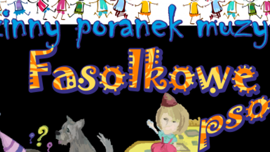 Fasolkowe psoty