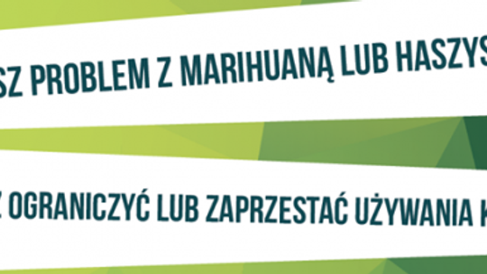 Masz problem z marihuaną lub haszyszem?