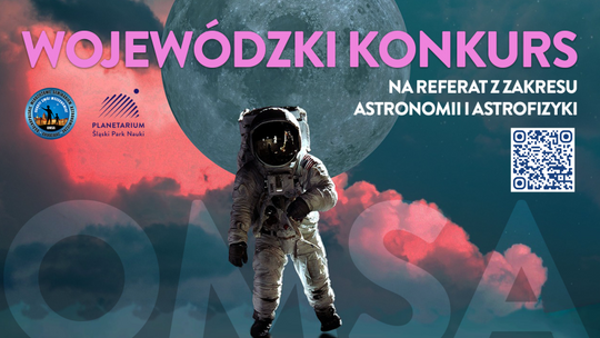 Planetarium Śląskie ogłasza konkurs na referat z zakresu astronomii i astrofizyki