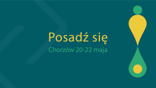 Posadź się! 20-22 maja 2016