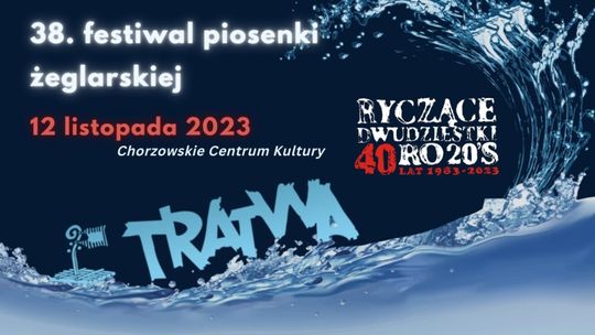 Przed nami 38. Festiwal Piosenki Żeglarskiej "Tratwa"