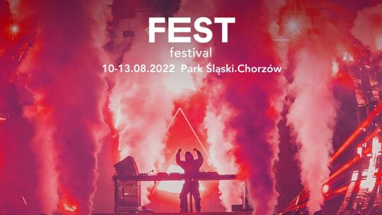 Przed nami prawdziwa muzyczna uczta. W sierpniu do Chorzowa wraca FEST Festival!