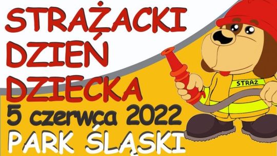 Przed nami Strażacki Dzień Dziecka w Parku Śląskim