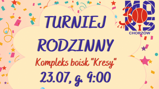 Przed nami Wakacyjny Turniej Rodzinny!