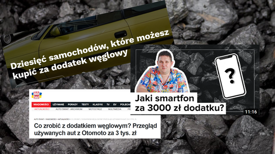 Smartfon, nowy telewizor a może używany samochód? Co można kupić za dodatek węglowy