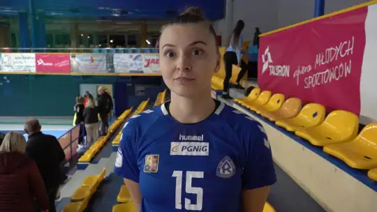 Superliga: KPR Ruch Chorzów - Eurobud JKS Jarosław, komentuje Natalia Doktorczyk