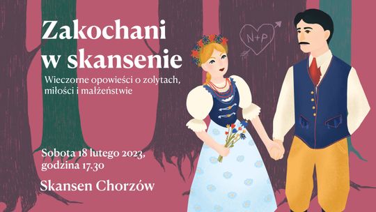 Tym razem będzie romantycznie. Chorzowski Skansen zaprasza na kolejny spacer