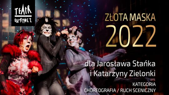 Złote Maski rozdane. Jedna z nich trafiła do twórców z chorzowskiego Teatru Rozrywki!