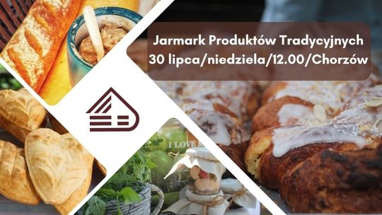 Znów przypomnimy sobie dawne smaki. Przed nami Jarmark Produktów Tradycyjnych w chorzowskim Skansenie