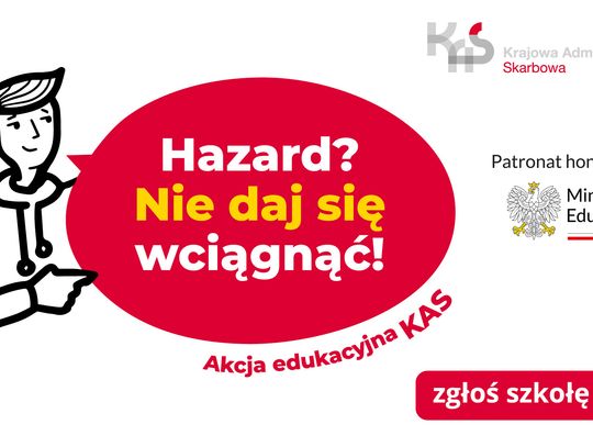 Akcja edukacyjna „Hazard? Nie daj się wciągnąć!” w szkołach woj. śląskiego