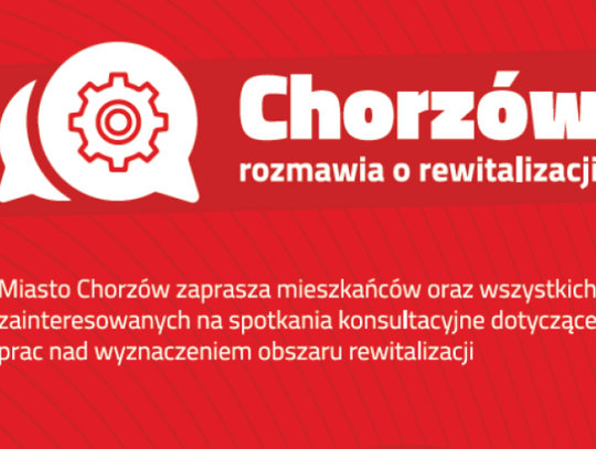 Chorzów rozmawia o rewitalizacji. Przed nami drugie spotkanie z mieszkańcami