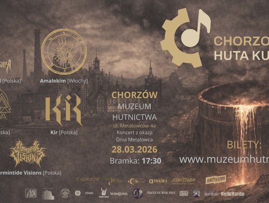 Chorzowska Huta Kultury powraca! Przygotujcie się na najgłośniejszy w historii miasta Dzień Metalowca Chorzowska Huta Kultury powraca! Przygotujcie się na najgłośniejszy w historii miasta Dzień Metalowca