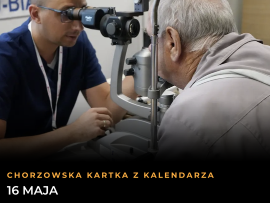 Chorzowska Kartka z Kalendarza: 16 maja. Sportowe legendy, wielka architektura i echa przeszłości Chorzowska Kartka z Kalendarza: 16 maja. Sportowe legendy, wielka architektura i echa przeszłości