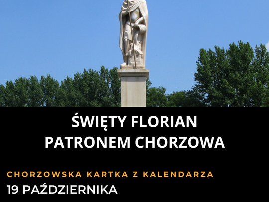 Chorzowska kartka z kalendarza na 19 października z figurą świętego Floriana, patrona Chorzowa