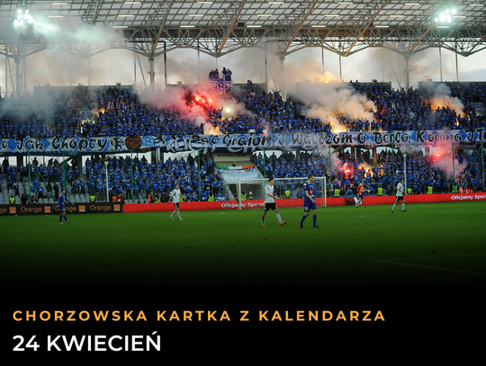 Chorzowska kartka z kalendarza: 24 kwietnia. Historyczne gole i debiuty oraz dym nad miastem