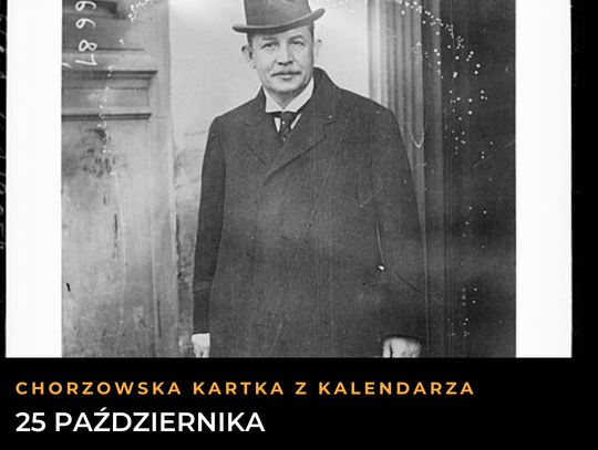 Portret Wojciecha Korfantego z 1922 roku na grafice Chorzowska kartka z kalendarza — 25 października.