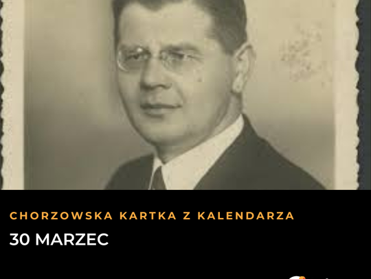Chorzowska Kartka z Kalendarza - 30 marca. Derby, Józef Pietruszka i Dzień Dawcy Szpiku Chorzowska Kartka z Kalendarza - 30 marca. Derby, Józef Pietruszka i Dzień Dawcy Szpiku
