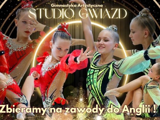 Chorzowskie Studio Gwiazd prosi o wsparcie! Chodzi o wyjazd na zawody do Anglii