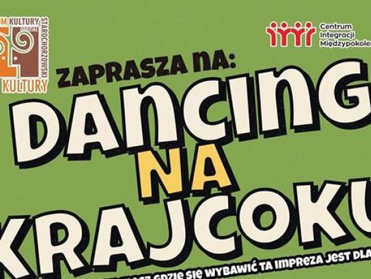 Dancing na Krajcoku już tuż, tuż
