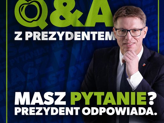 Dwa lata kadencji i czas na pytania. Prezydent zaprasza mieszkańców do rozmowy