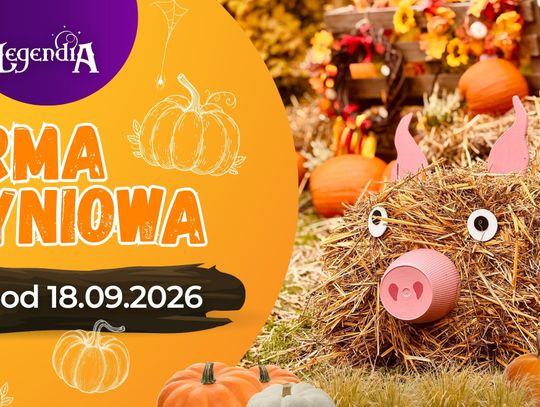 Farma Dyniowa wraca do Legendii! Wielkie otwarcie już 18 września