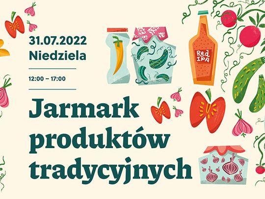 Jarmark Produktów Tradycyjnych w chorzowskim Skansenie