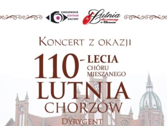 Koncert z okazji 110-lecia Chóru Mieszanego Lutnia