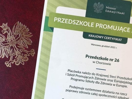 Krajowy Certyfikat Przedszkola Promującego Zdrowie dla Przedszkola nr 26 w Chorzowie