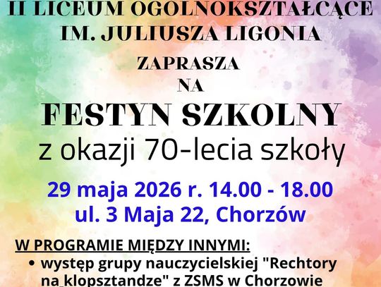 "Ligoń" zaprasza na festyn z okazji 70-lecia szkoły!