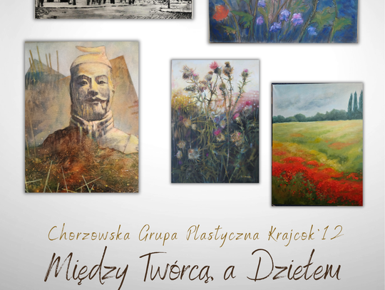 "Między Twórcą a Dziełem" - przed nami jubileuszowa wystawa grupy Krajcok'12
