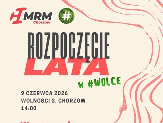 Młodzieżowa Rada Miasta zaprasza na Rozpoczęcie Lata w #WOLCE