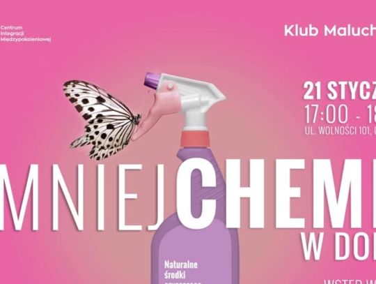 "Mniej chemii w domu"