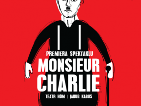 Monsieur Charlie w Sztygarce