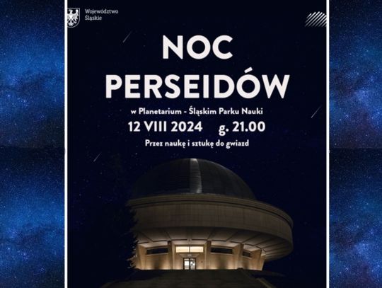 Niebawem czeka nas deszcz meteorów. Planetarium Śląskie zaprasza na wspólne obserwacje!