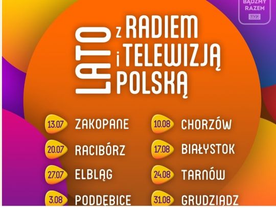 Niebawem rusza wakacyjna trasa "Lata z Radiem i Telewizją Polską". Jednym z jej przystanków będzie Chorzów!