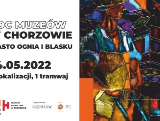 Noc Muzeów w Chorzowie