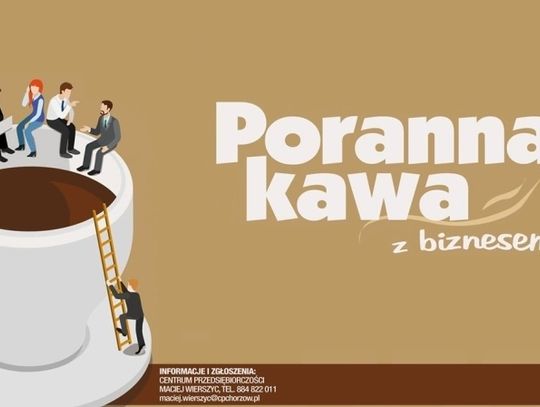 O biznesie przy porannej kawie