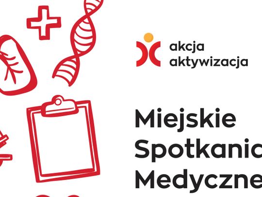 Powracają Miejskie Spotkania Medyczne