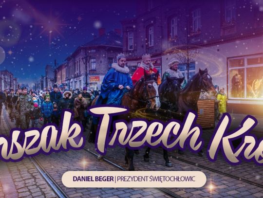 Prezydent Świętochłowic apeluje na Święto Trzech Króli. „Nie zapominajmy, kim jesteśmy”