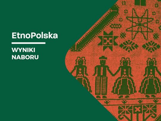 Program "EtnoPolska" rozstrzygnięty. Z Chorzowa realizowane będą dwa projekty