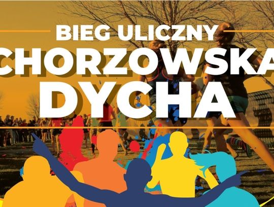 Przebiegniesz "Chorzowską Dychę"?