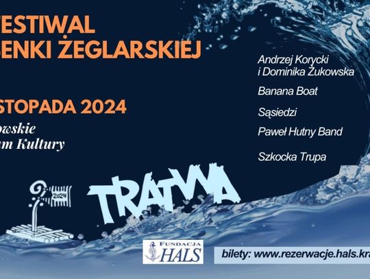 Przed nami 39. Festiwal Piosenki Żeglarskiej "Tratwa"