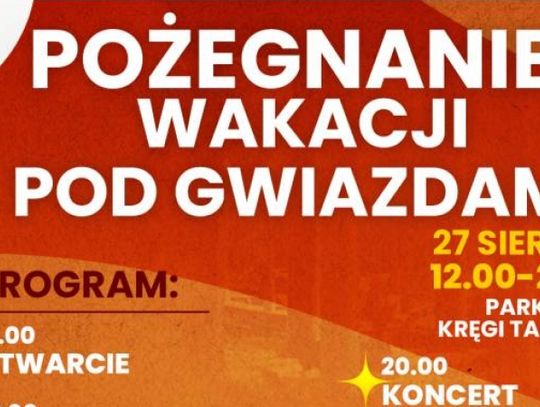 Przed nami "Pożegnanie wakacji pod gwiazdami"