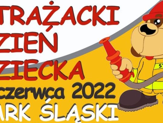 Przed nami Strażacki Dzień Dziecka w Parku Śląskim