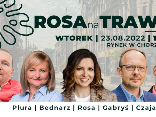 Rosa na Trawie - spotkanie w ramach dyżuru poselskiego we wtorek na chorzowskim Rynku