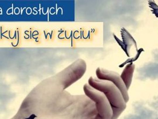 Rozsmakuj się w życiu!