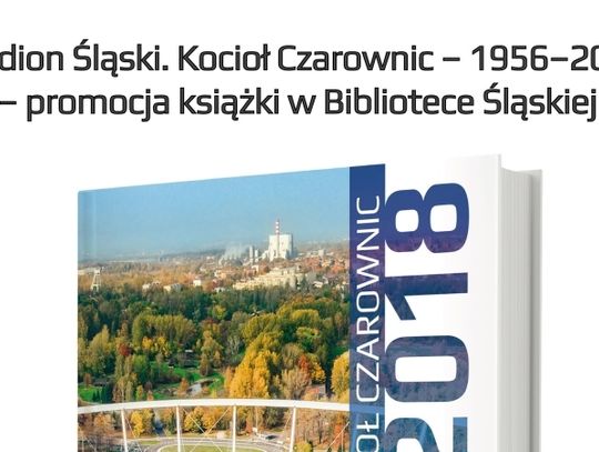 Stadion Śląski. Kocioł Czarownic – 1956–2018
