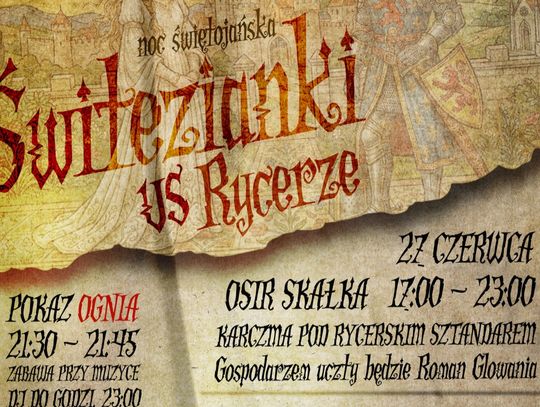 Świtezianki vs Rycerze: Wyjątkowa Noc Świętojańska już wkrótce na Skałce