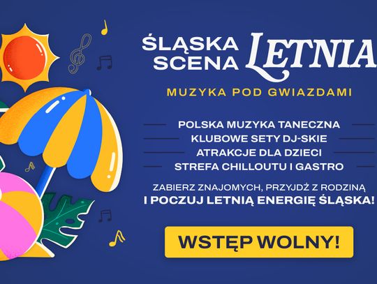Tańce do północy i nie tylko! Przed nami Śląska Scena Letnia